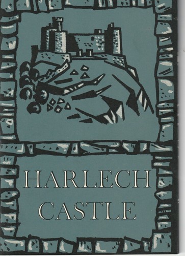 Harlech castle illustrated - castle:, an